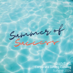 Summer of Success: Corporate Gifting Catalog Drop
