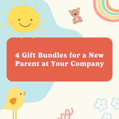 4 Gift Bundles for a New Parent at Your Company