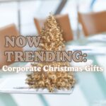 Christmas Gifting Trends for Corporate Clients in 2024