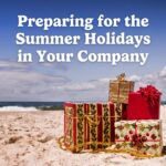 Preparing for the Summer Holidays in Your Company