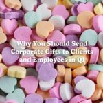 Why You Should Send Corporate Gifts to Clients and Employees in Q1