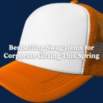 Bestselling Swag Items for Corporate Gifting This Spring