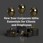 New Year Corporate Gifts: Essentials for Clients and Employees